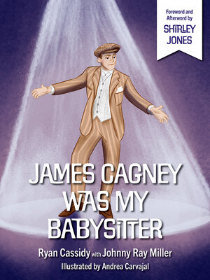 cover image of James Cagney Was My Babysitter